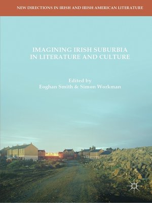 cover image of Imagining Irish Suburbia in Literature and Culture